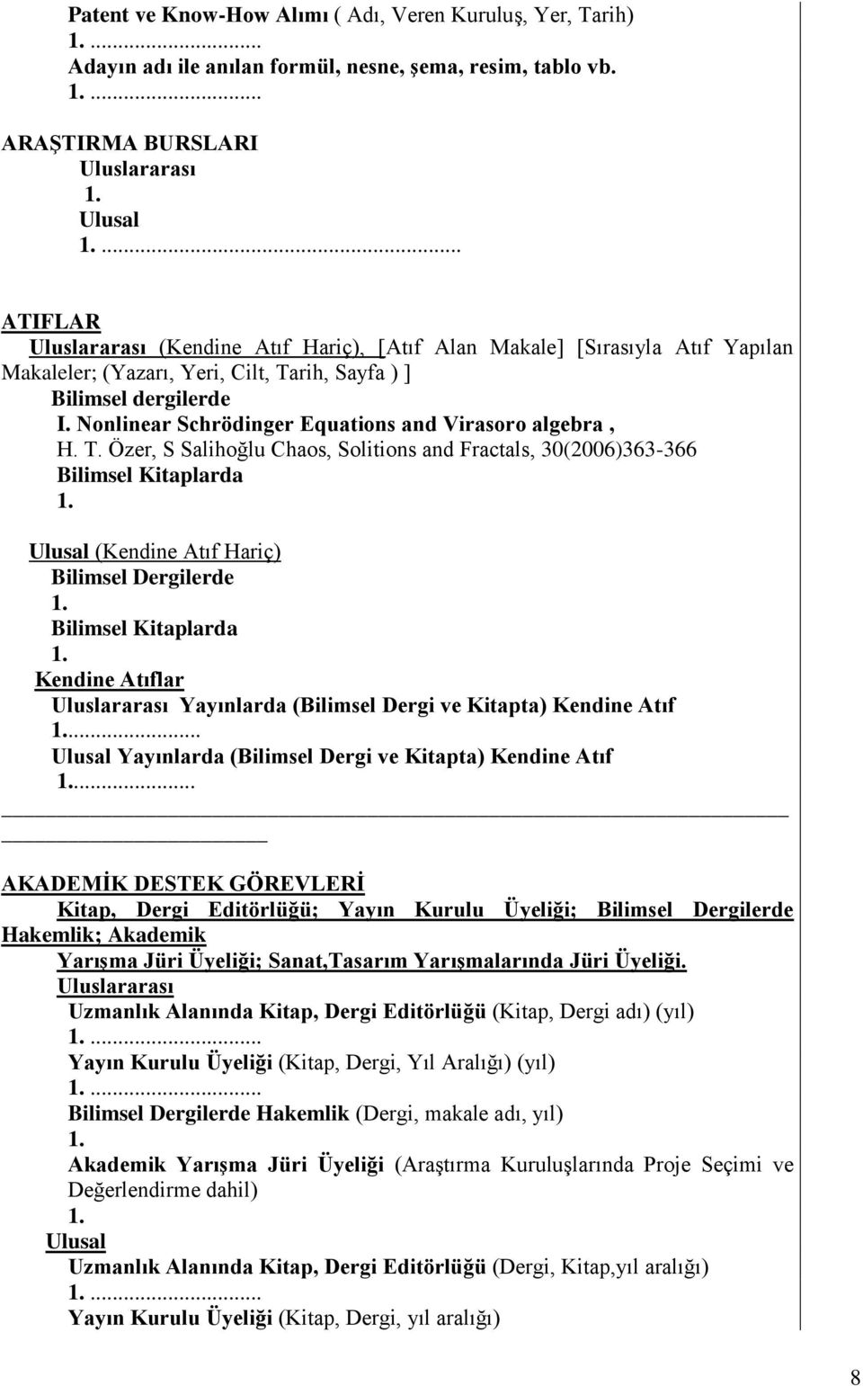 Nonlinear Schrödinger Equations and Virasoro algebra, H. T.