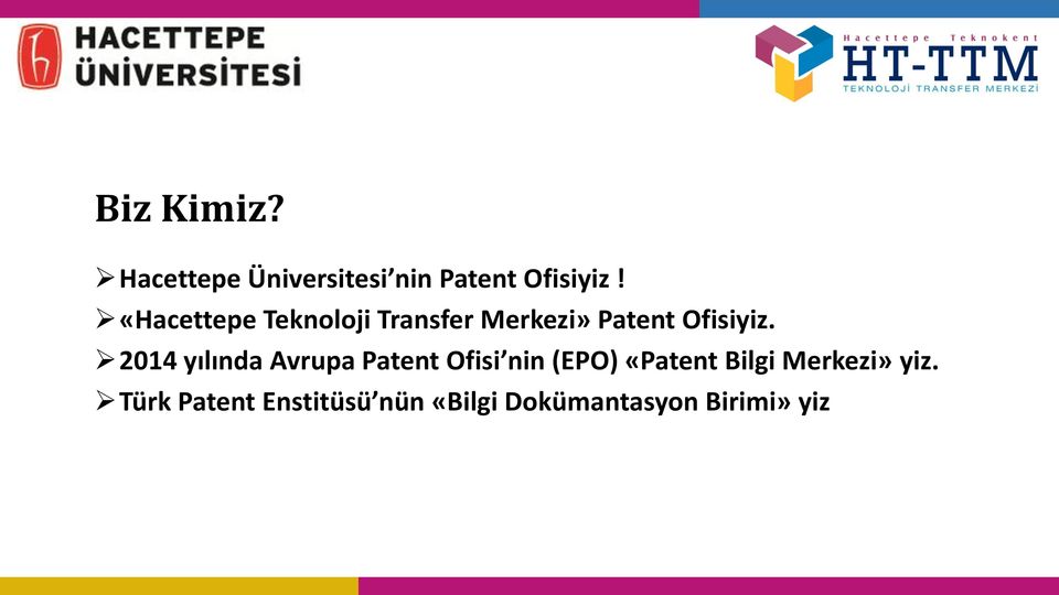 2014 yılında Avrupa Patent Ofisi nin (EPO) «Patent Bilgi