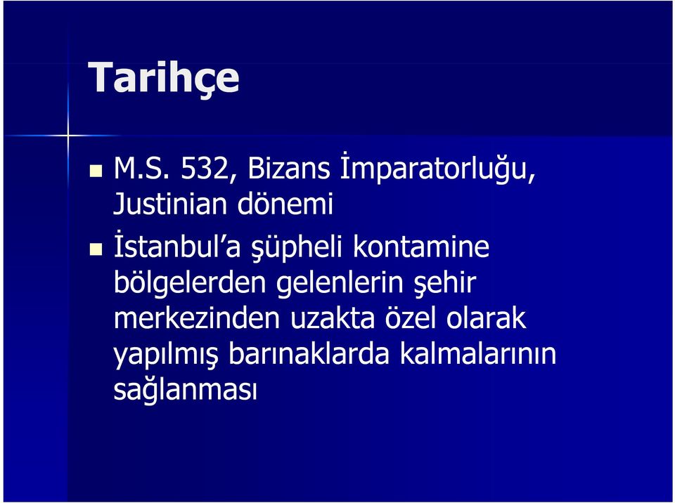 İstanbul a a şüpheli kontamine bölgelerden