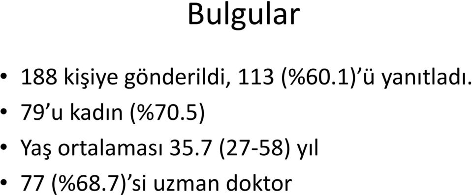 79 u kadın (%70.