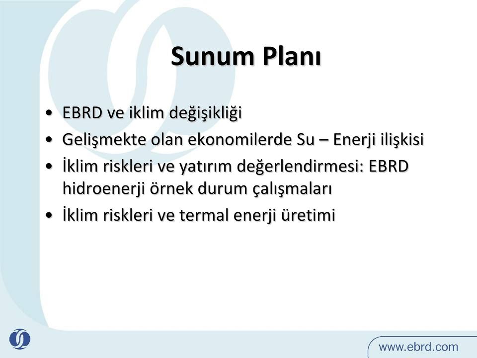 ve yatırım değerlendirmesi: EBRD hidroenerji örnek