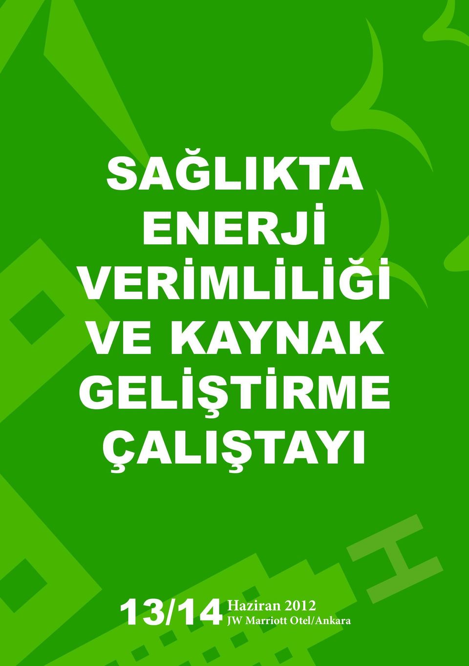 GELİŞTİRME ÇALIŞTAYI H