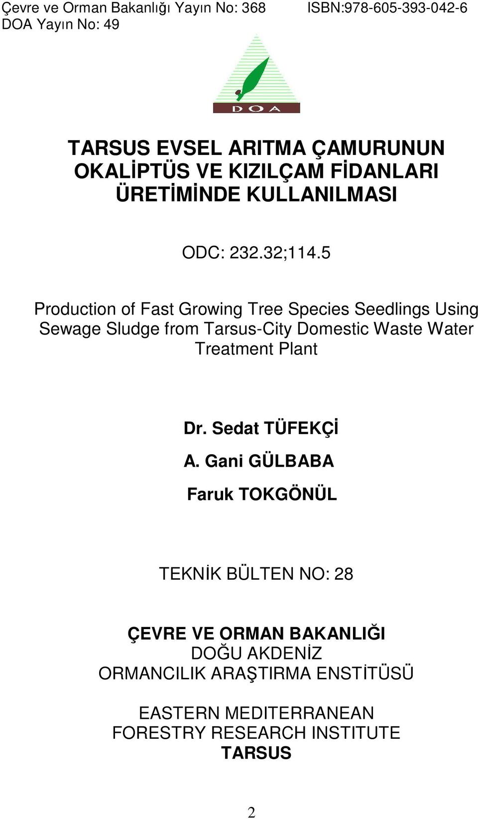 5 Production of Fast Growing Tree Species Seedlings Using Sewage Sludge from Tarsus-City Domestic Waste Water Treatment Plant