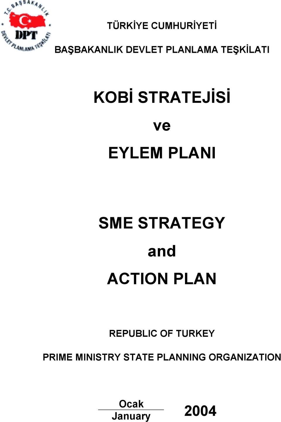 STRATEGY and ACTION PLAN REPUBLIC OF TURKEY PRIME