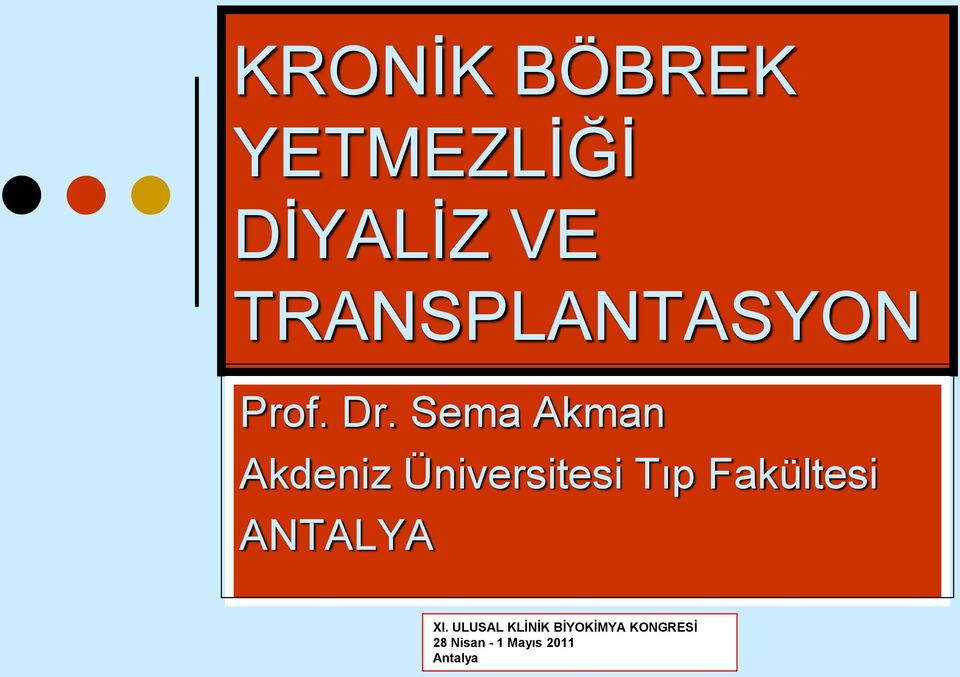 Sema Akman Akdeniz Üniversitesi Tıp Fakültesi