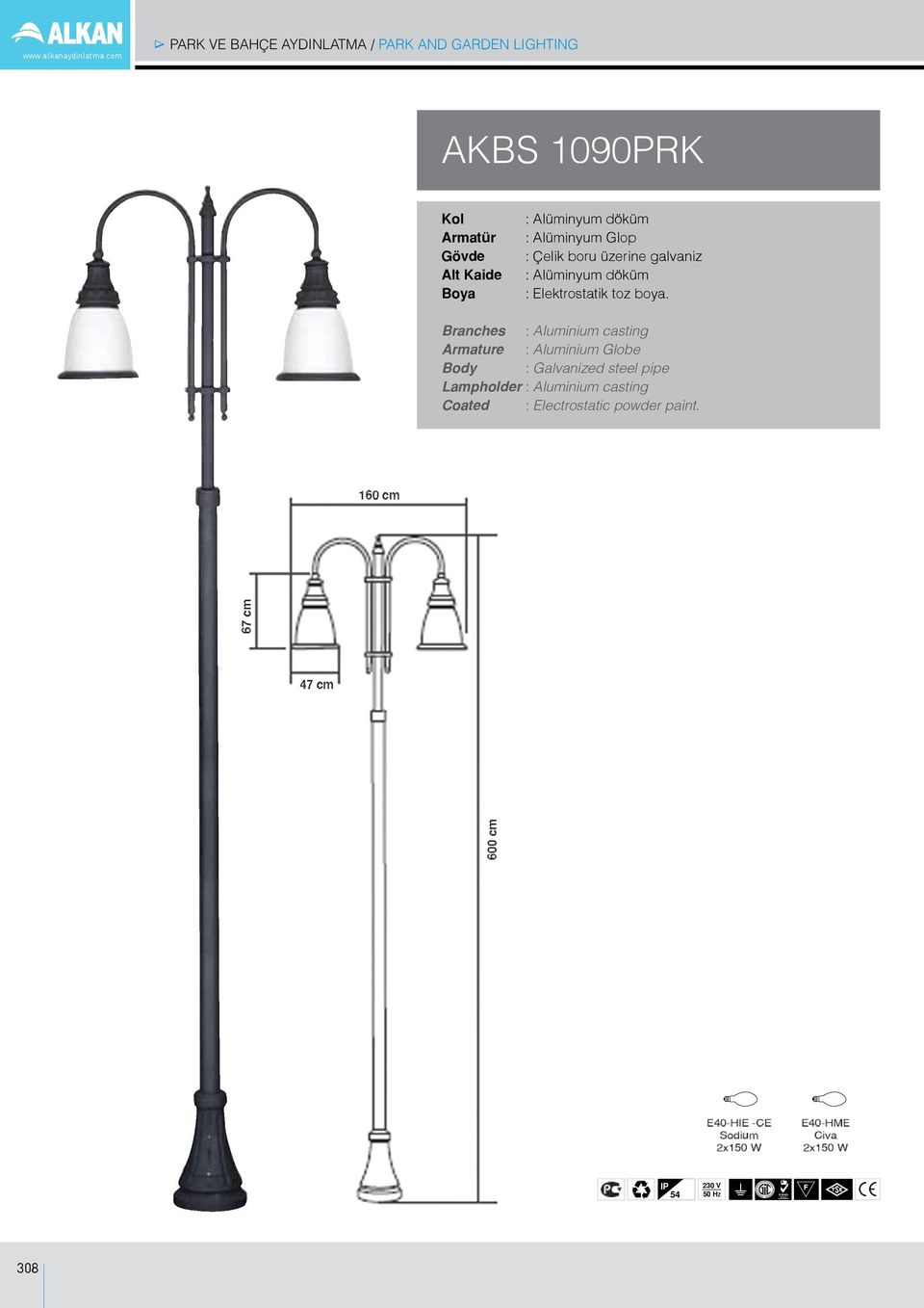 LIGHTING AKBS 1090PRK Alt Kaide : Alüminyum Glop