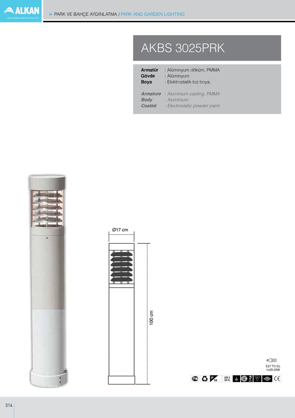 GARDEN LIGHTING AKBS 3025PRK, PMMA :