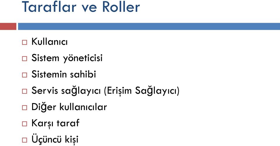 sağlayıcı (Erişim Sağlayıcı) Diğer