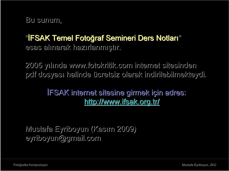 com internet sitesinden pdf dosyası halinde ücretsiz olarak indirilebilmekteydi.