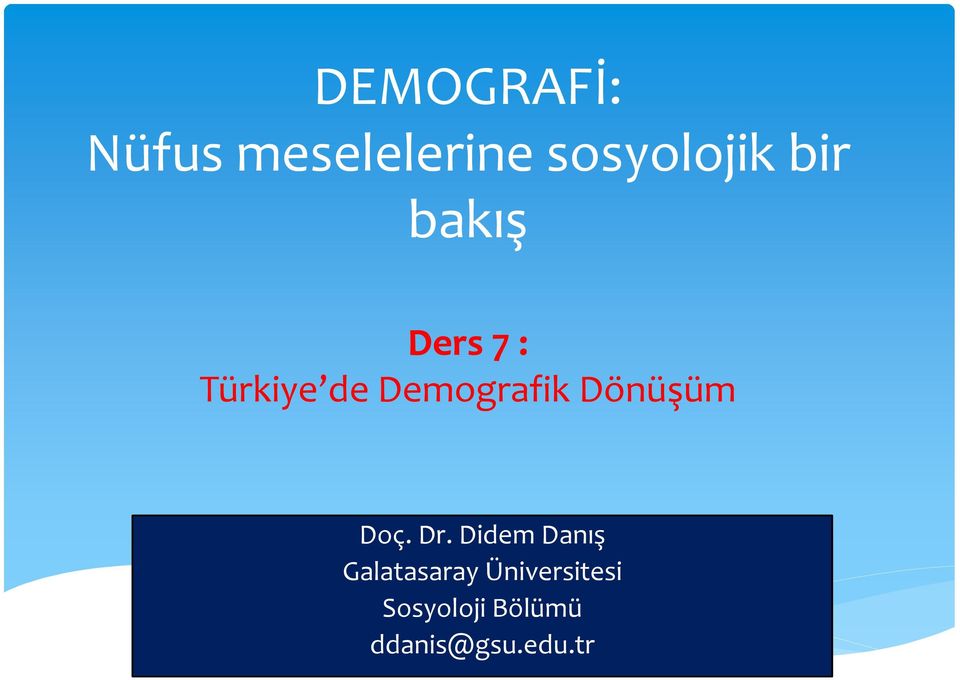 Dönüşüm Doç. Dr.