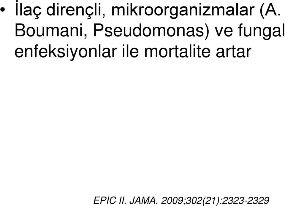 fungal enfeksiyonlar ile mortalite