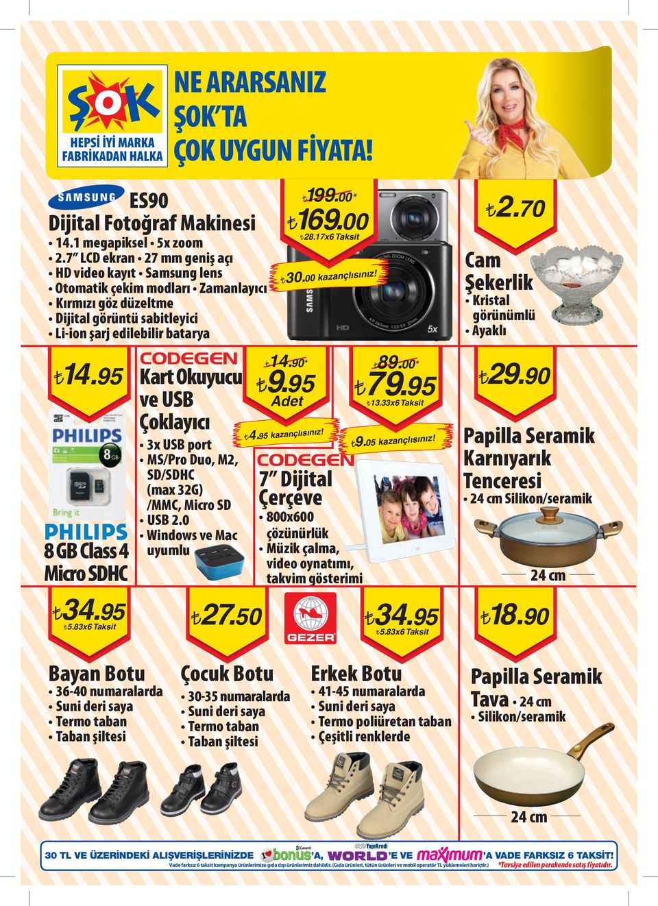 00 kazançlısınız! * 28.17x6 Taksit 2.70 Cam Şekerlik Kristal görünümlü Ayaklı 14.95 8 GB Class 4 Micro SDHC 34.95 5.