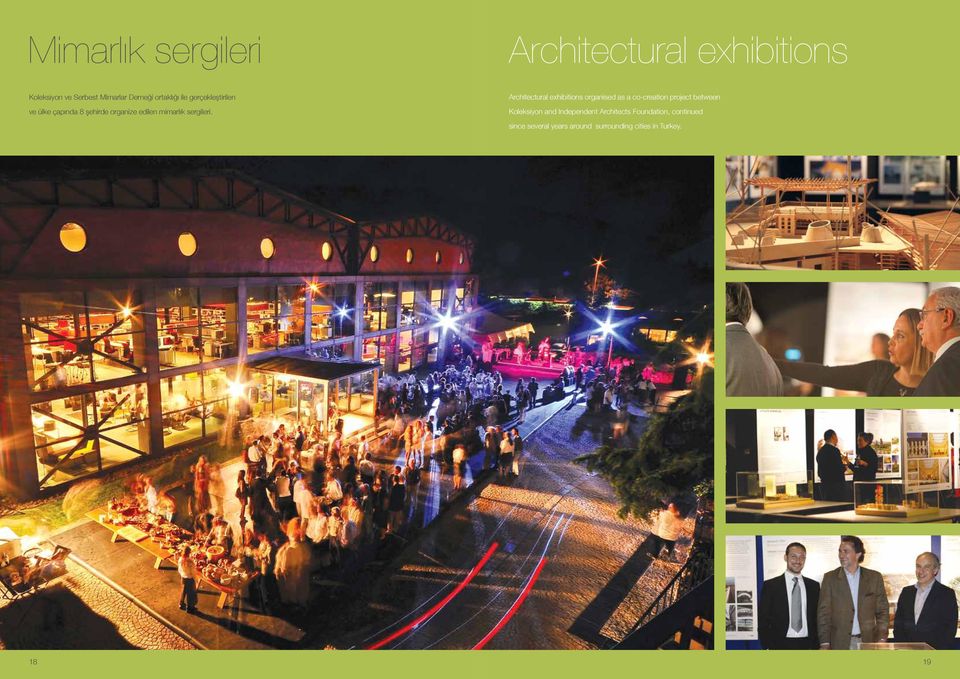 leri. Architectural exhibitions organised as a co-creation project between Koleksiyon and