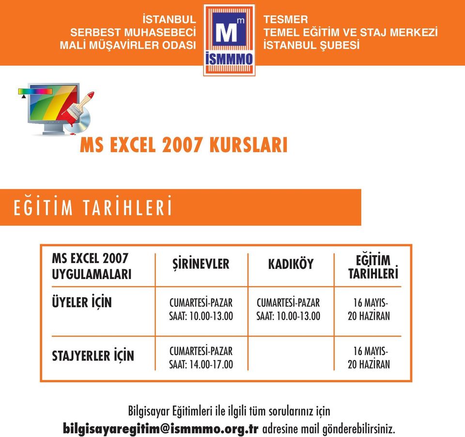 00 CUMARTESİ-PAZAR SAAT: 10.00-13.