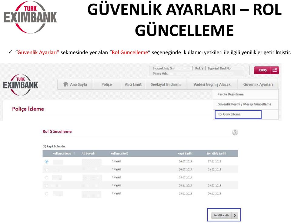 Rol Güncelleme seçeneğinde kullanıcı