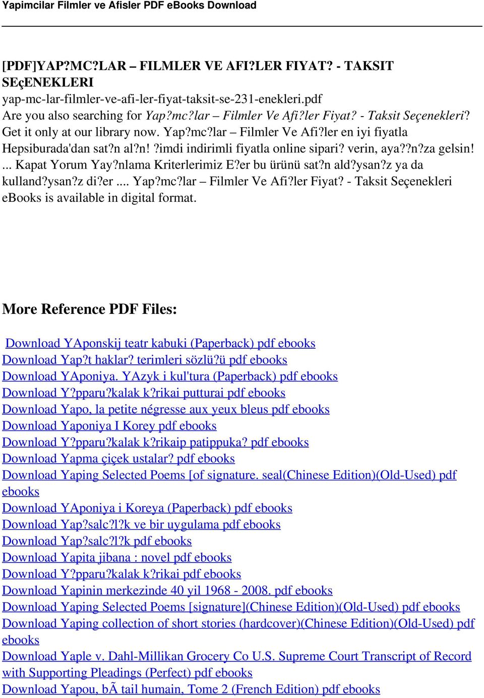 ... Kapat Yorum Yay?nlama Kriterlerimiz E?er bu ürünü sat?n ald?ysan?z ya da kulland?ysan?z di?er... Yap?mc?lar Filmler Ve Afi?ler Fiyat? - Taksit Seçenekleri ebooks is available in digital format.