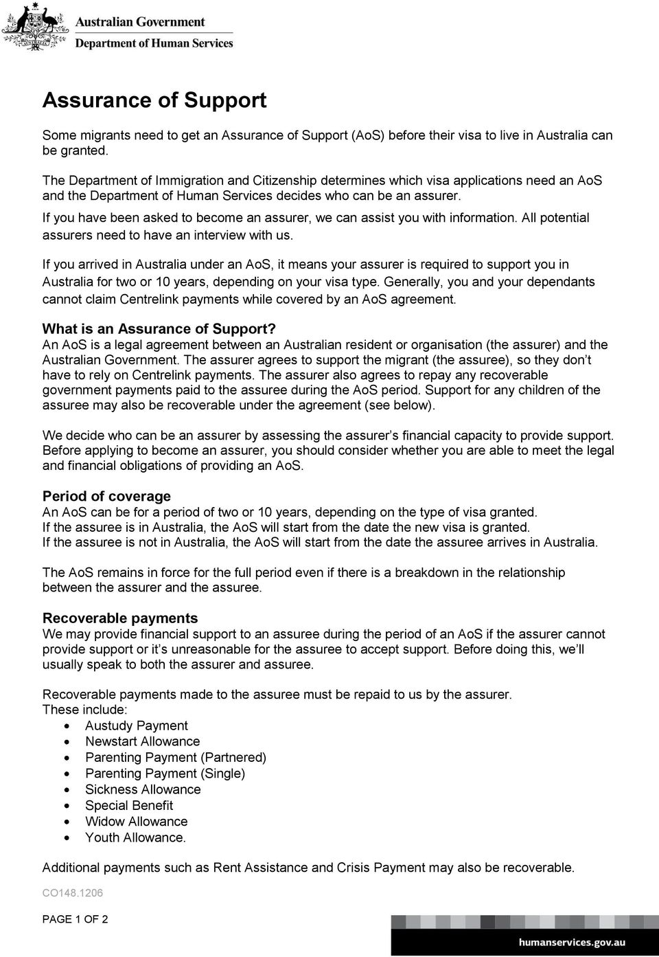 If you have been asked to become an assurer, we can assist you with information. All potential assurers need to have an interview with us.