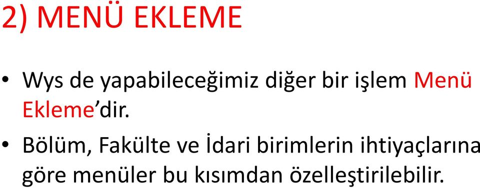 Bölüm, Fakülte ve İdari birimlerin