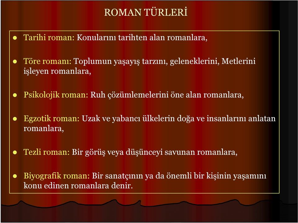 roman: Uzak ve yabancı ülkelerin doğa ve insanlarını anlatan romanlara, Tezli roman: Bir görüş veya düşünceyi