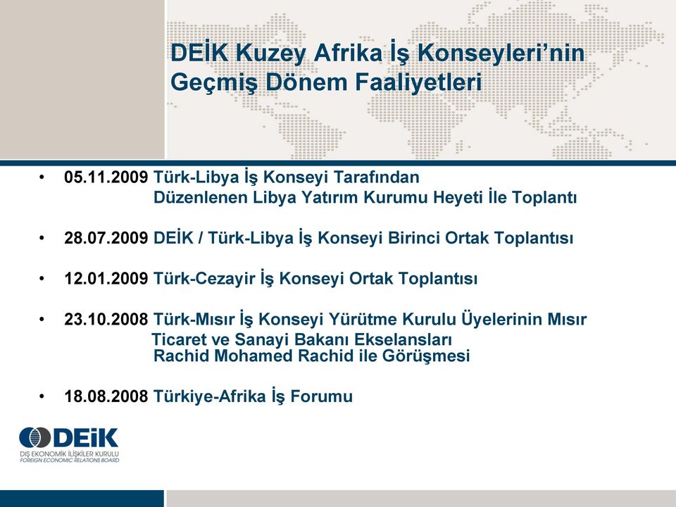 2009 DEİK / Türk-Libya İş Konseyi Birinci Ortak Toplantısı 12.01.