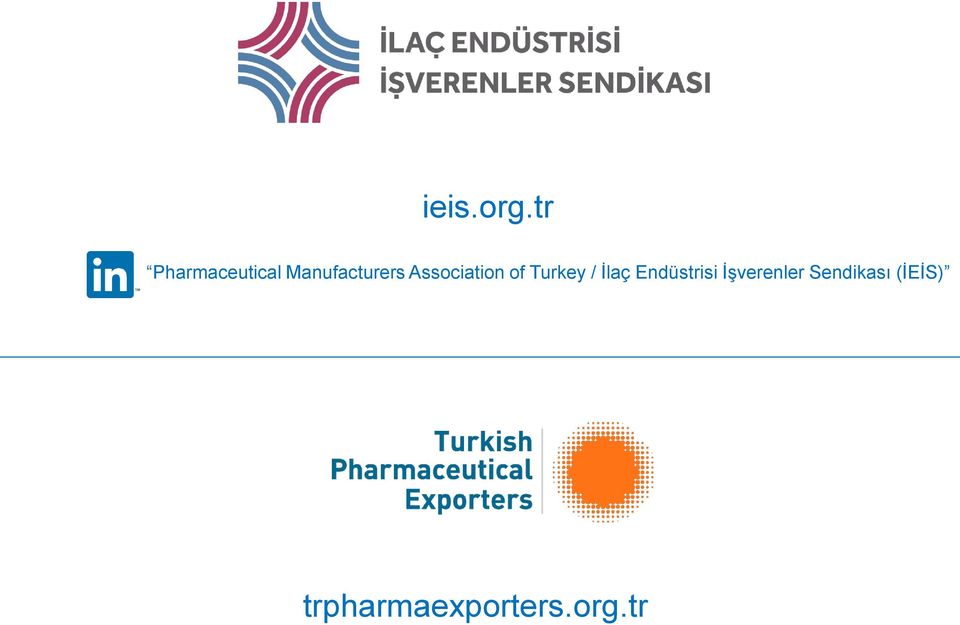 Association of Turkey / İlaç