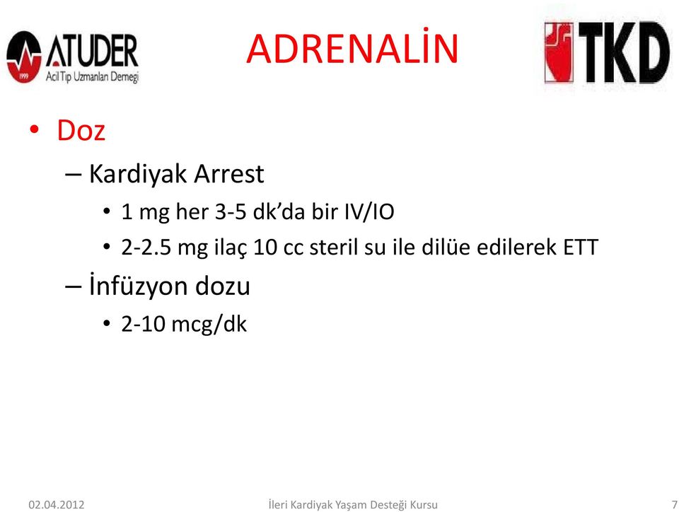 5 mg ilaç 10 cc steril su ile dilüe edilerek