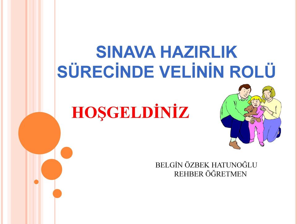 HOŞGELDİNİZ BELGİN