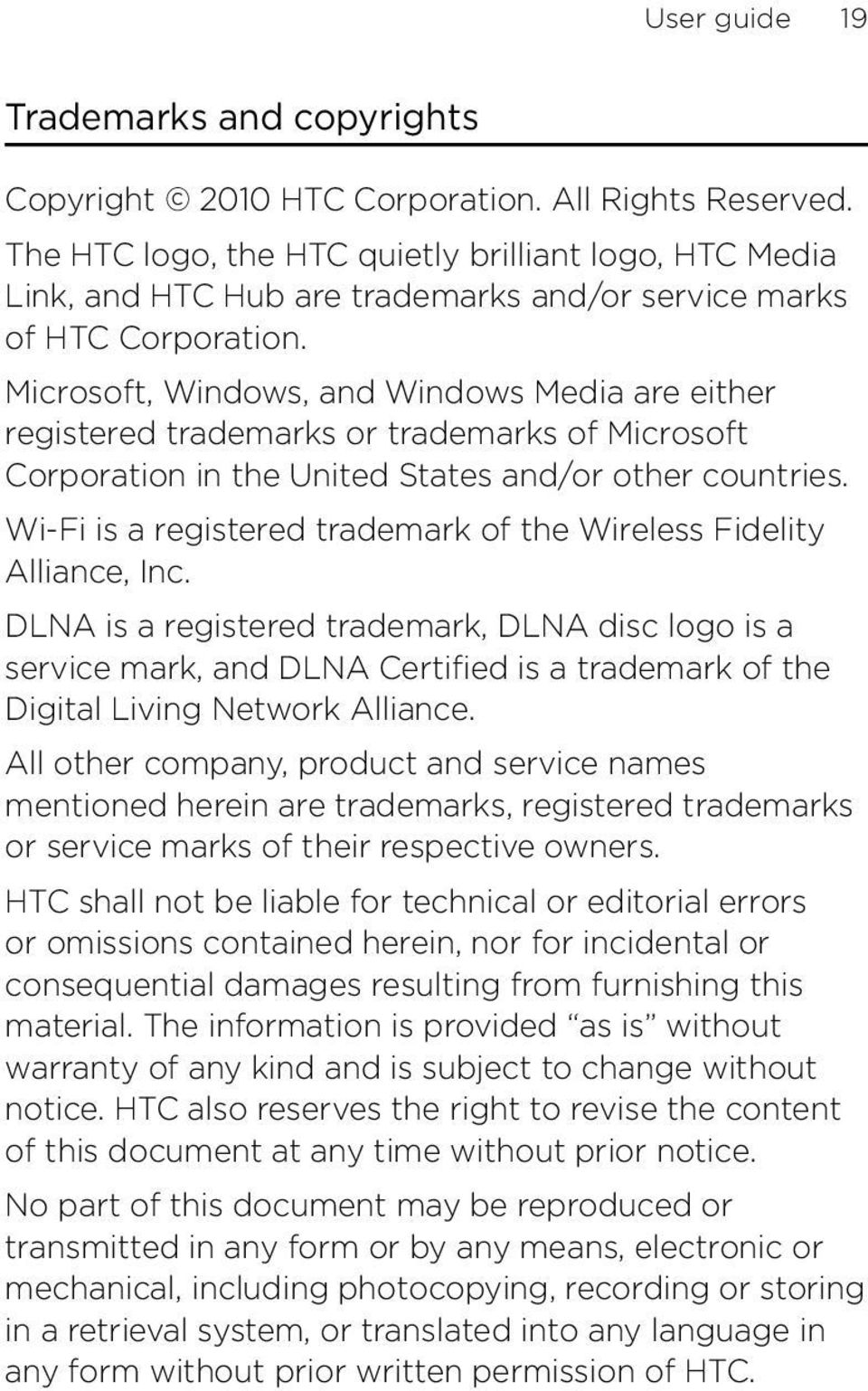 Microsoft, Windows, and Windows Media are either registered trademarks or trademarks of Microsoft Corporation in the United States and/or other countries.