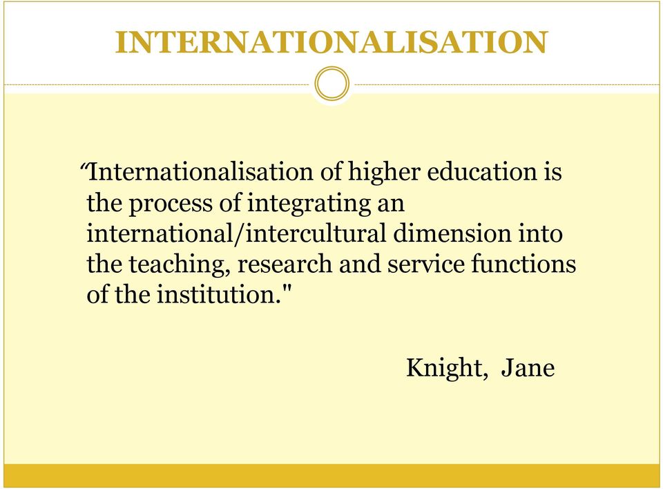 international/intercultural dimension into the