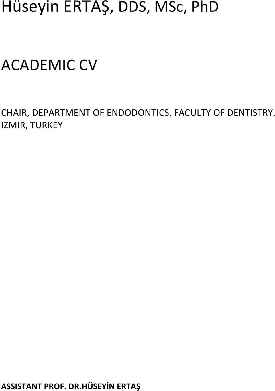 ENDODONTICS, FACULTY OF DENTISTRY,