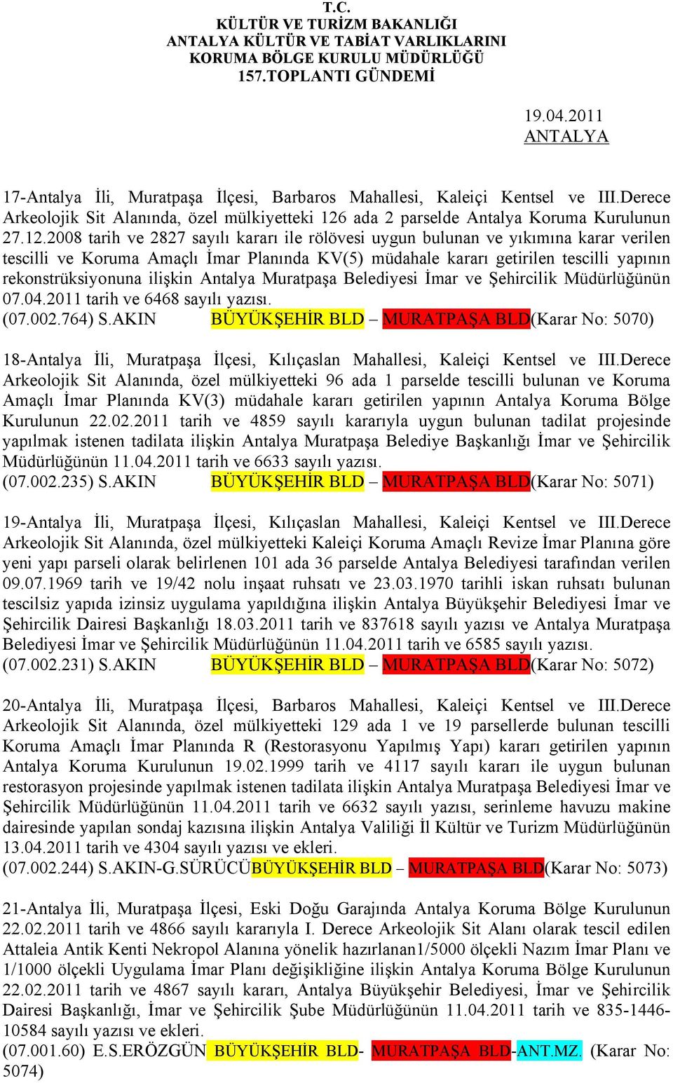 ada 2 parselde Antalya Koruma Kurulunun 27.12.