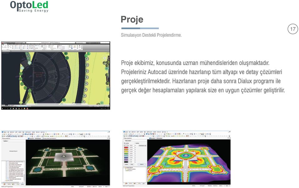 Projeleriniz Autocad üzerinde hazırlanıp tüm altyapı ve detay çözümleri