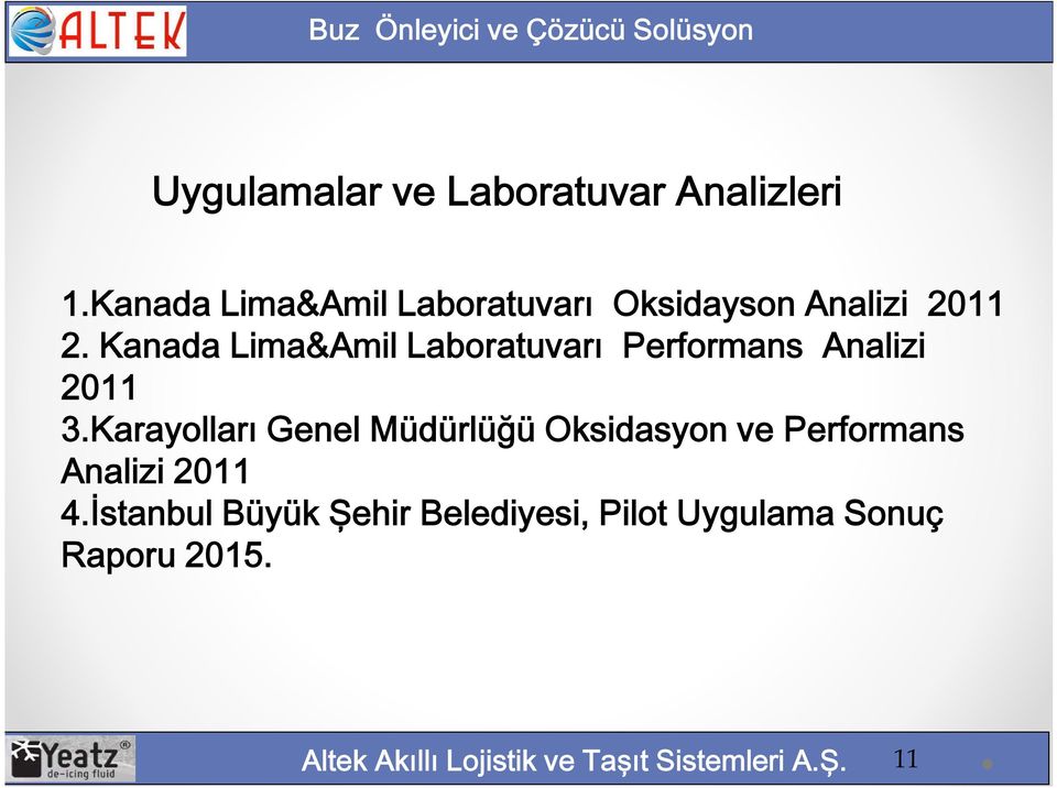 Kanada Lima&Amil Laboratuvarı Performans Analizi 2011 3.