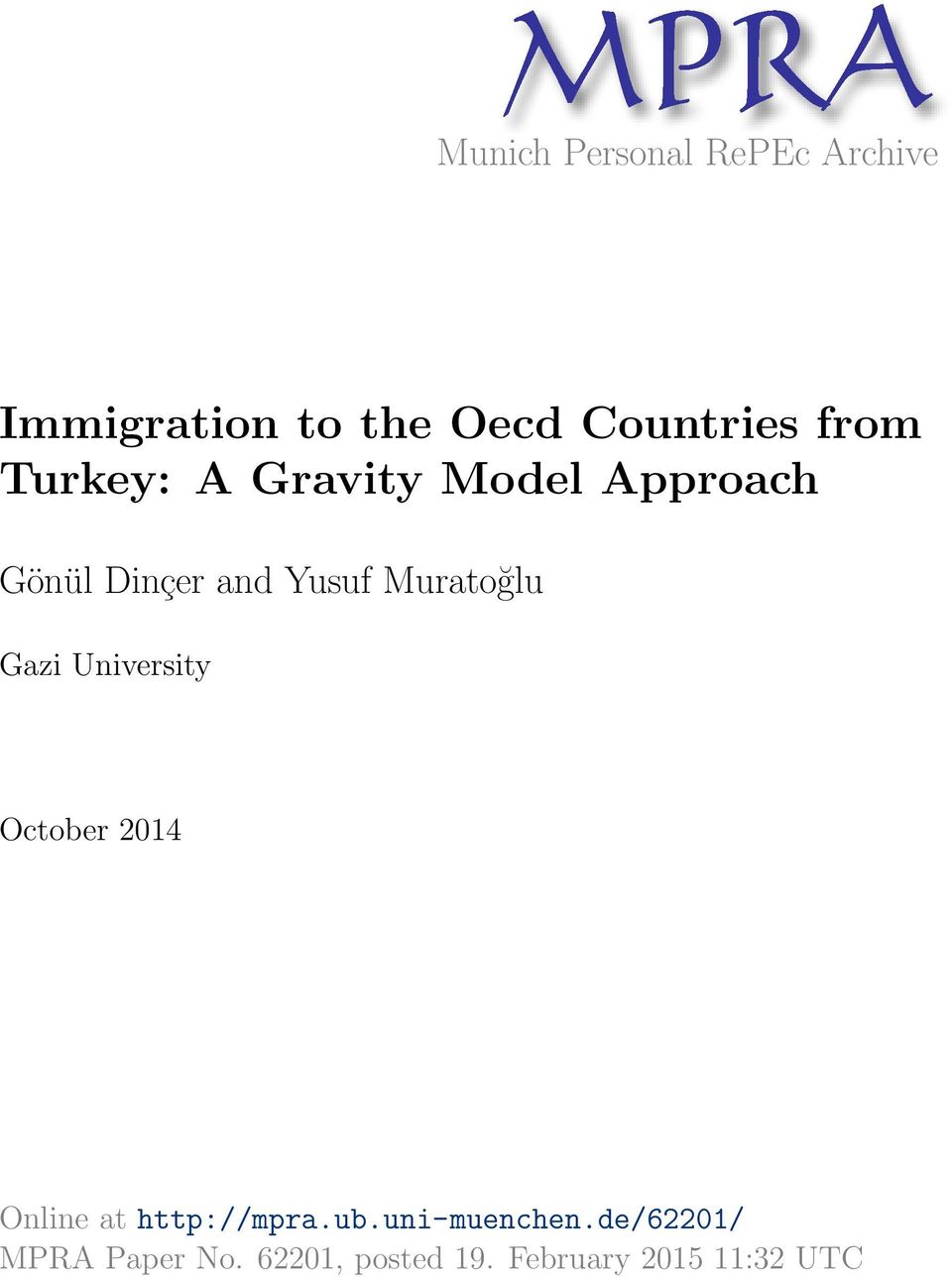 Yusuf Muratoğlu Gazi Universy October 2014 Online at http://mpra.ub.