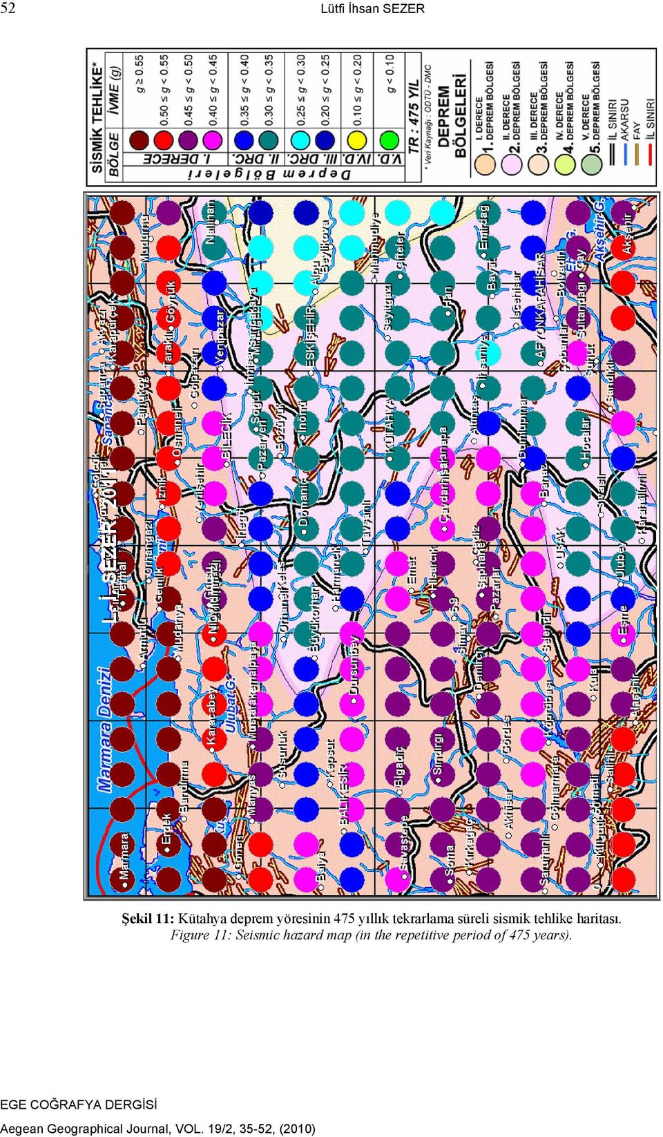 süreli sismik tehlike haritası.