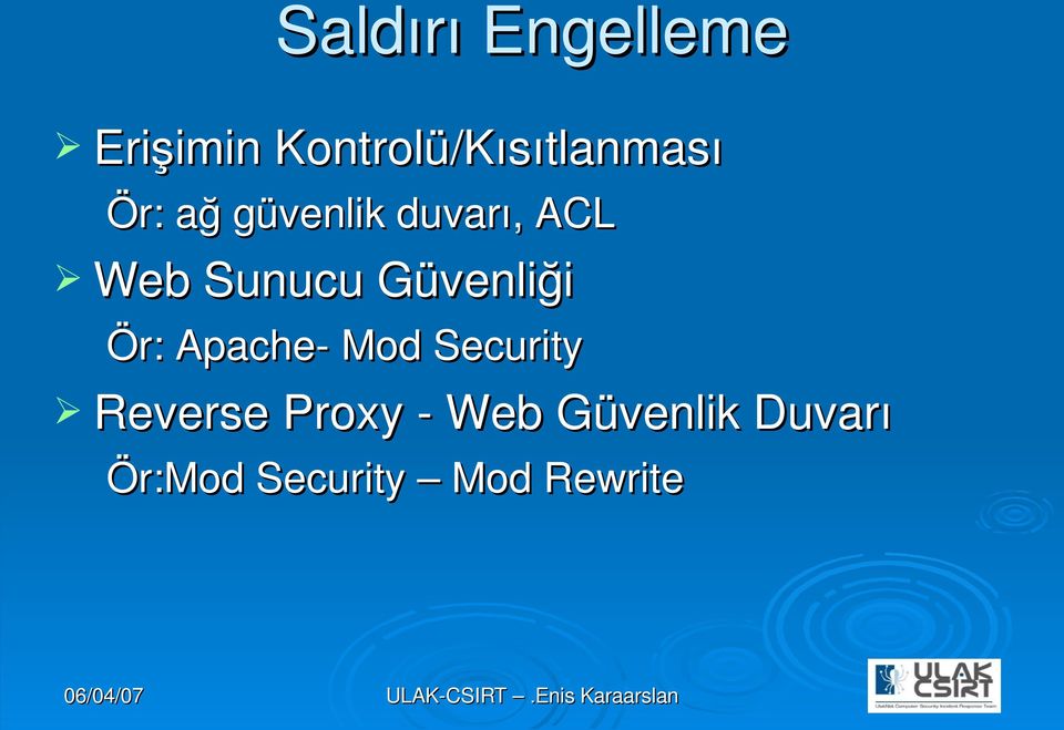 ACL Web Sunucu Güvenliği Ör: Apache Mod