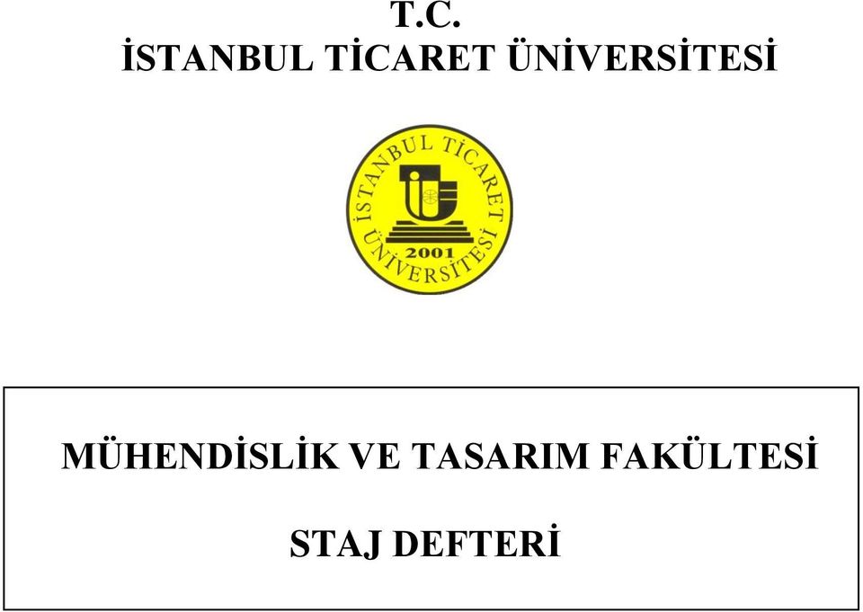 ÜNİVERSİTESİ