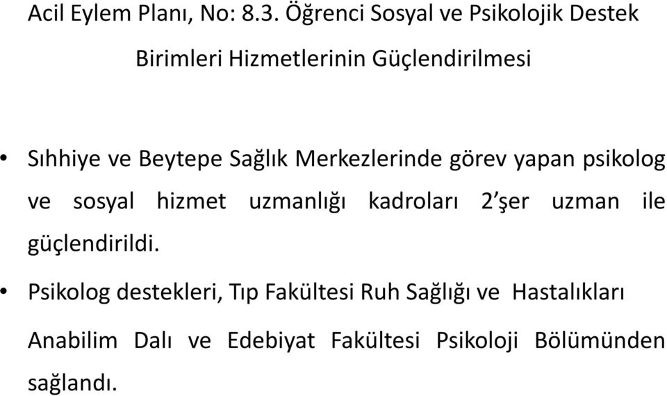 Beytepe Sağlık Merkezlerinde görev yapan psikolog ve sosyal hizmet uzmanlığı kadroları 2