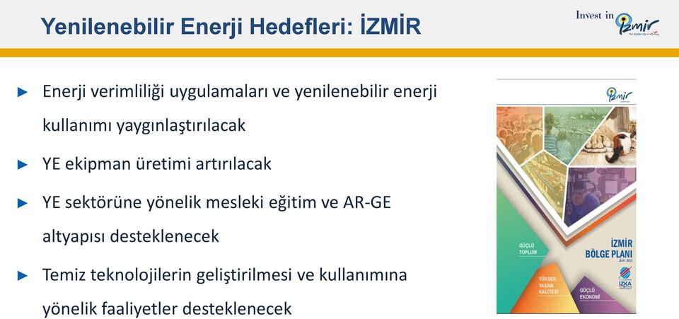 artırılacak YE sektörüne yönelik mesleki eğitim ve AR-GE altyapısı