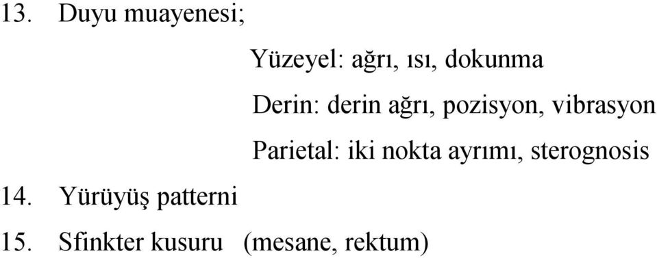 vibrasyon Parietal: iki nokta ayrımı,