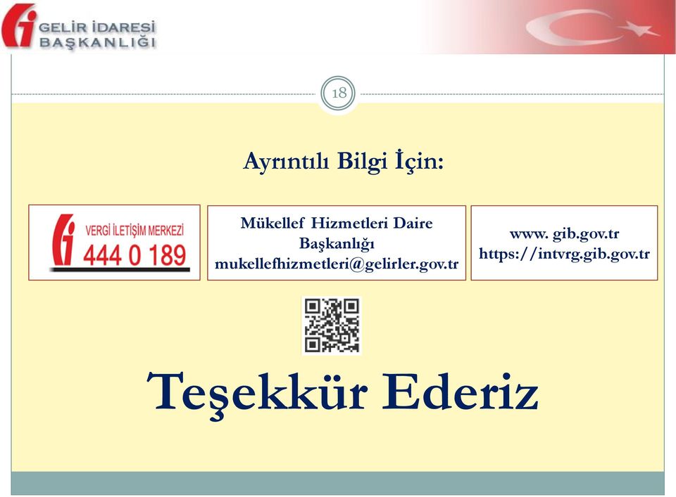 mukellefhizmetleri@gelirler.gov.tr www.