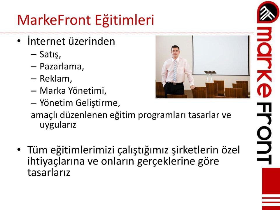 eğitim programları tasarlar ve uygularız Tüm eğitimlerimizi