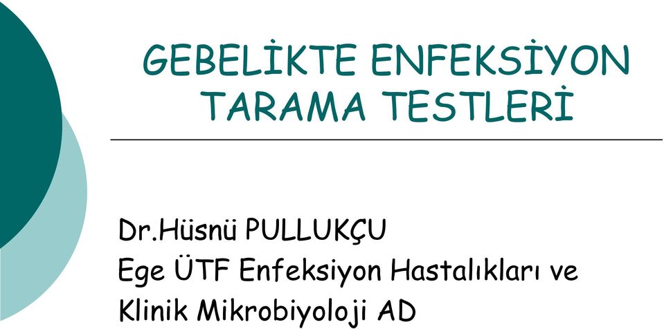 Hüsnü PULLUKÇU Ege ÜTF