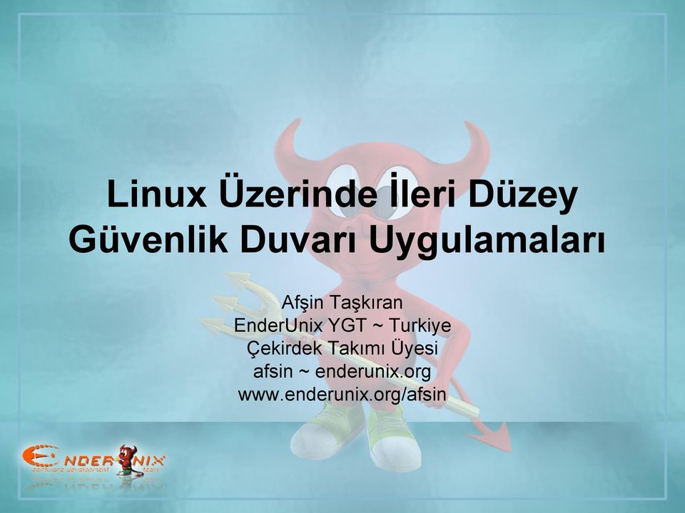 EnderUnix YGT ~ Turkiye Çekirdek Takımı