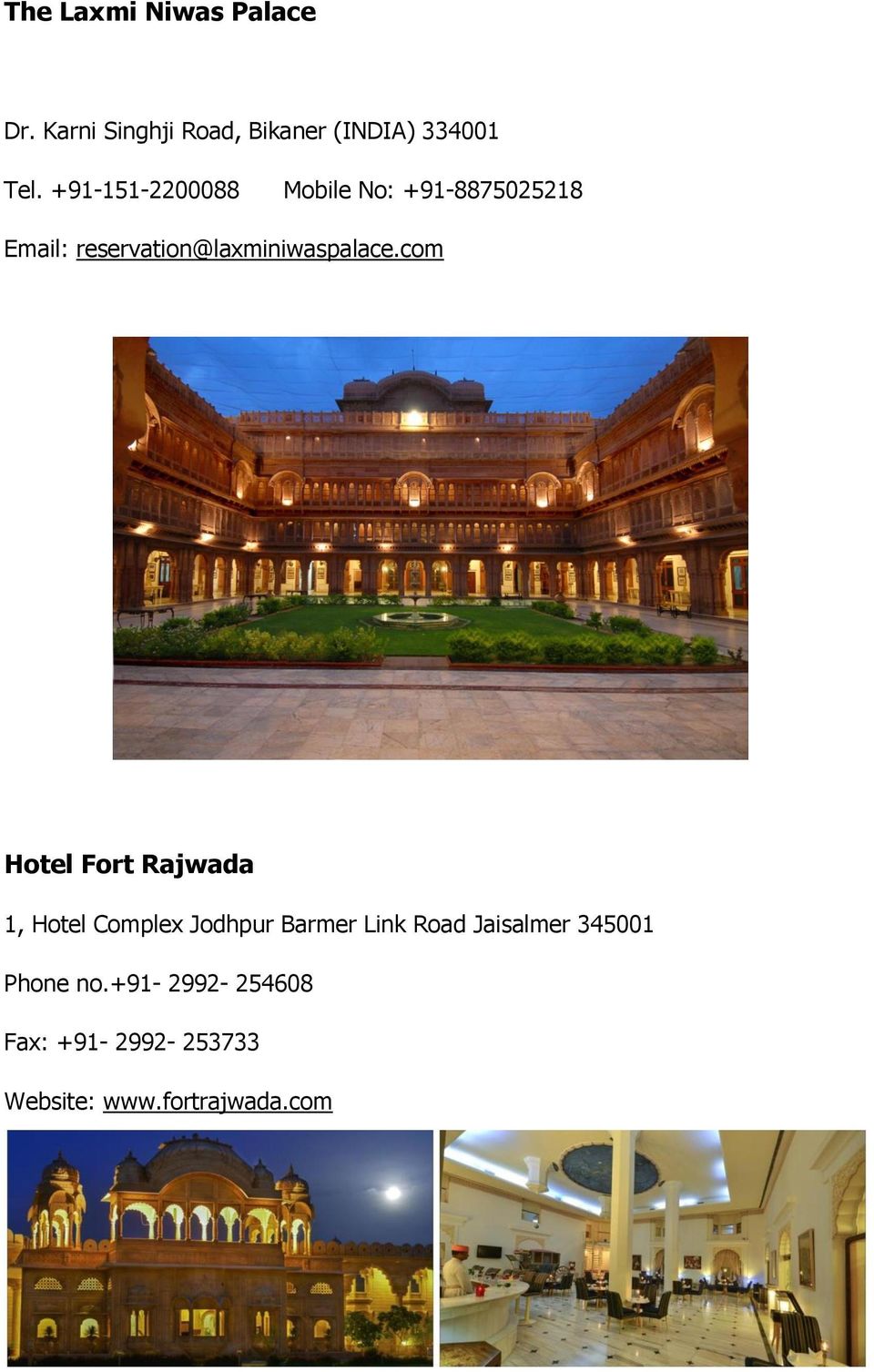 com Hotel Fort Rajwada 1, Hotel Complex Jodhpur Barmer Link Road Jaisalmer