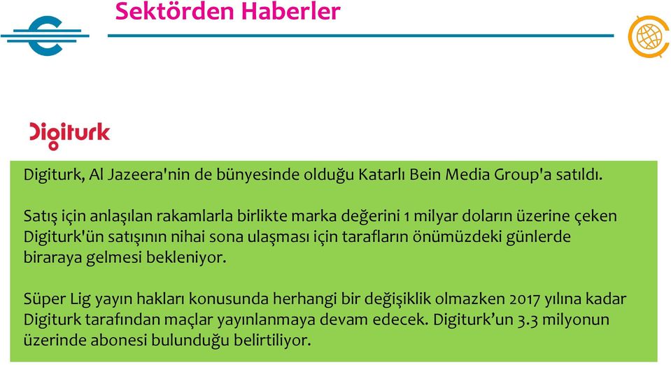 ulaşması için tarafların önümüzdeki günlerde biraraya gelmesi bekleniyor.