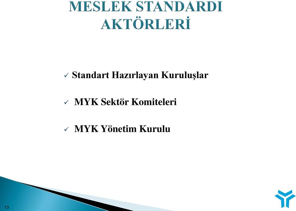 Kuruluşlar MYK