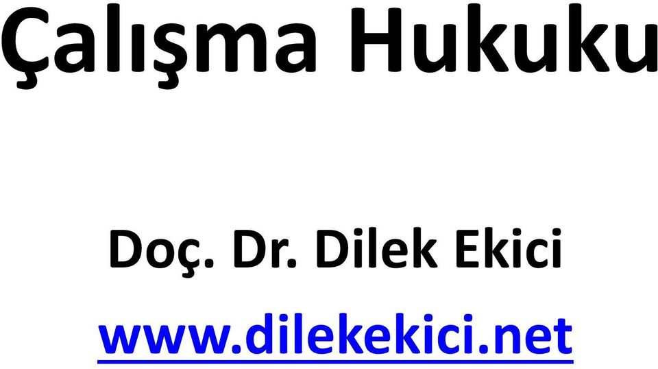 Dr. Dilek