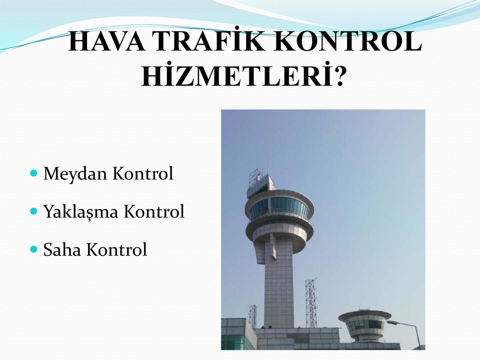 Meydan Kontrol