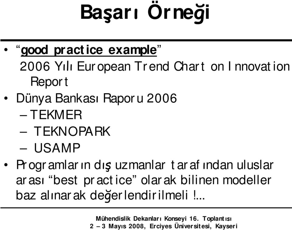 TEKNOPARK USAMP Programların dış uzmanlar tarafından uluslar